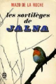 Couverture Jalna : Les sortilèges de Jalna Editions Le Livre de Poche 1973