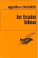 Couverture Le train bleu Editions Librairie des  Champs-Elysées  (Le masque) 1947