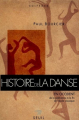 Couverture Histoire de la danse en Occident, tome 1 : De la préhistoire à la fin de l'école classique Editions Seuil 1994