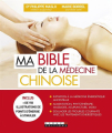Couverture Ma Bible de la Médecine Chinoise Editions Leduc.s 2016