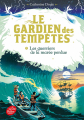 Couverture Le gardien des tempêtes, tome 2 : Les guerriers de la marée perdue Editions Le Livre de Poche (Jeunesse) 2022