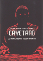 Couverture Cayetano : Le premier serial killer argentin  Editions iLatina (Via Libre) 2022
