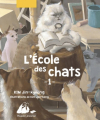 Couverture L'École des Chats, intégrale, tome 1 Editions Philippe Picquier 2022