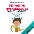 Couverture Pervers narcissiques, bas les masques ! Editions Audible studios 2020