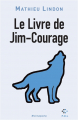 Couverture Le Livre de Jim-Courage Editions P.O.L 2021