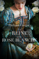 Couverture La reine clandestine / La reine à la rose blanche Editions Hauteville (Historique) 2022
