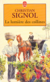 Couverture Les vignes de Sainte-Colombe, tome 2 : La lumière des collines Editions Le Livre de Poche 1999