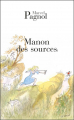 Couverture L'eau des collines, tome 2 : Manon des sources Editions Grasset 2007