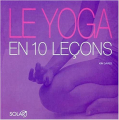 Couverture Le yoga en 10 leçons Editions Solar 2005