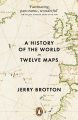 Couverture A History of the World in Twelve Maps / A History of the World in 12 Maps Editions Penguin Books 2013