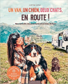 Couverture Un van, un chien, deux chats : En route ! Editions Larousse 2022
