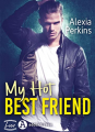 Couverture My hot best friend Editions Addictives (Luv) 2022