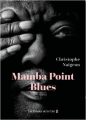 Couverture Mamba Point Blues Editions Les Presses de la Cité 2021