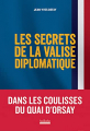 Couverture Les secrets de la valise diplomatique Editions Hoëbeke 2020