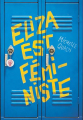 Couverture Eliza est féministe Editions Gallimard  (Jeunesse) 2022