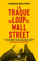 Couverture La traque du loup de Wall Street Editions Le Cherche midi 2022