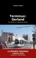 Couverture Les enquêtes du commissaire Séverac, tome 10 : Terminus : Gerland Editions AO : André Odemard 2022