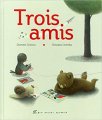 Couverture Trois amis Editions Albin Michel (Jeunesse) 2015