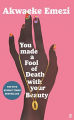 Couverture You made a Fool of Death with your Beauty Editions Faber & Faber 2022
