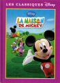 Couverture La maison de Mickey  Editions France Loisirs (Les classiques Disney) 2008