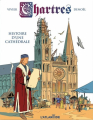 Couverture Chartres, Histoire d'une cathédrales  Editions Autoédité 2022