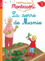 Couverture J'apprends à lire Montessori (niveau 1) : La serre de mamie Editions Hachette (Éducation - J'apprends à lire Montessori) 2019