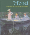 Couverture Monet : Le peintre de l'eau et de la lumière Editions Palette... 2004