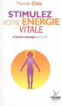 Couverture Stimulez votre énergie vitale - L'auto-massage par le chi Editions Jouvence (Poche) 2006