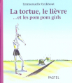 Couverture La tortue, le lièvre ... et les pom pom girls Editions L'École des loisirs (Pastel) 2004