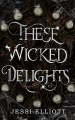 Couverture These wicked delights Editions Collector's Library 2021