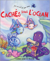 Couverture Arc-en-ciel et ses amis cachés dans l'océan  Editions France Loisirs 2003