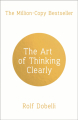 Couverture The Art of Thinking Clearly Editions Sceptre 2013