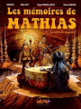 Couverture Les mémoires de Mathias, tome 1 : Le tambour magique Editions Idée que j'aie 2015