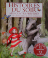 Couverture Histoires du soir : Mes contes préférés de Grimm, Perrault et Andersen Editions France Loisirs 2011