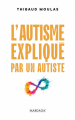 Couverture L'autisme expliqué par un autiste Editions Mardaga 2021