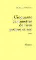 Couverture Cinquante centimètres de tissu propre et sec Editions Grasset 1993