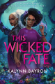 Couverture This Poison Heart, book 2: This Wicked Fate Editions Bloomsbury 2022