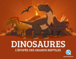 Couverture Dinosaures : l'épopée des grands reptiles Editions Quelle histoire 2017