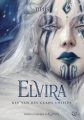Couverture Elvira : Kee'vah des clans unifiés Editions Plume blanche (Plume d'argent) 2023