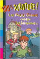 Couverture Les petits génies contre les fantômes Editions Bayard (Poche - 100% aventure !) 2004