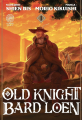Couverture Old Knight Bard Loen, tome 01 Editions Noeve grafx 2022