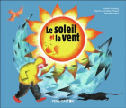 Couverture Le soleil et le vent Editions Flammarion (Père Castor - Albums / Les albums) 2022