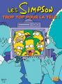Couverture Les Simpson, tome 14 : Trop top pour la télé !  Editions Jungle ! 2011