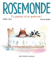 Couverture Rosemonde : Tu parles d'un prénom ! Editions Albin Michel (Jeunesse) 2022