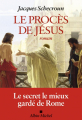 Couverture Le Procès de Jésus Editions Albin Michel 2022