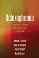 Couverture Schizophrenia: Cognitive Theory, Research, and Therapy Editions Guilford Press 2011