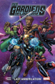 Couverture Les Gardiens de la Galaxie (Ewing), tome 3 : Last Annihilation Editions Panini (100% Marvel) 2022