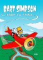 Couverture Bart Simpson, tome 17 : Trop la frime !  Editions Jungle ! 2019