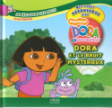 Couverture Dora l'exploratrice : Dora et le bruit mystérieux  Editions Atlas (Jeunesse - L'atlas des juniors) 2007