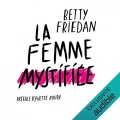 Couverture La Femme Mystifiée Editions Audible studios 2019